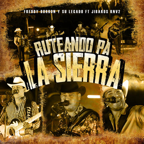 Ruteando Pa La Sierra