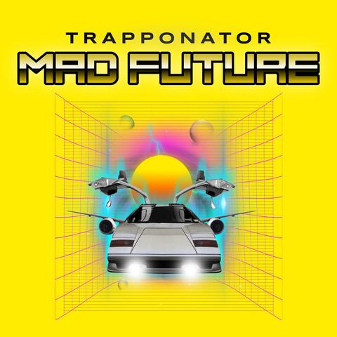 Mad Future