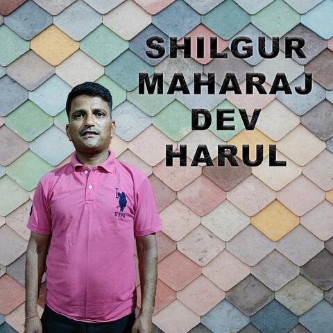 SHILGUR MAHARAJ DEV HARUL