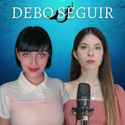Debo seguir