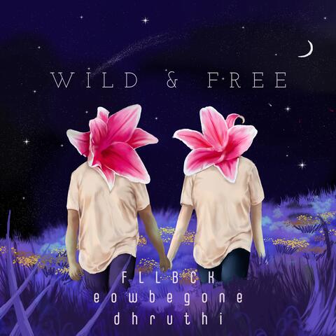 Wild & Free