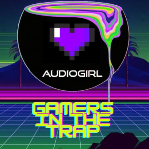 Gamers in the Trap
