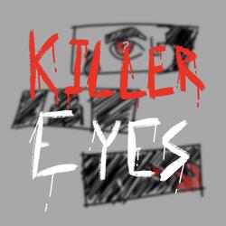 Killer Eyes