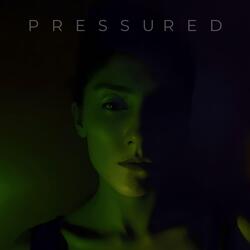 Pressured