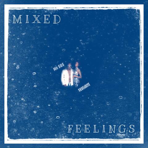 Mixed Feelings