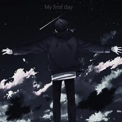 My First day