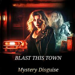 BLAST THIS TOWN (Dub Mix)