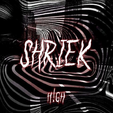 SHRIEK