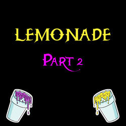 Lemonade, Pt. 2