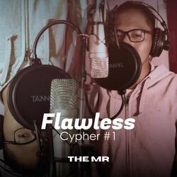 Flawless Cypher #1