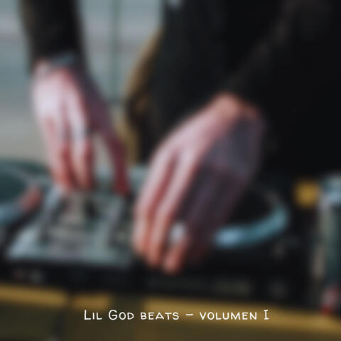 Lil God Beats, Vol. I