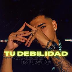 Tu Debilidad