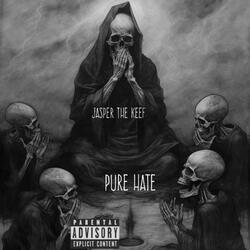Pure Hate (Interlude)