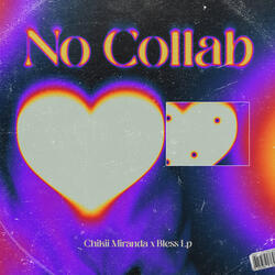 No Collab