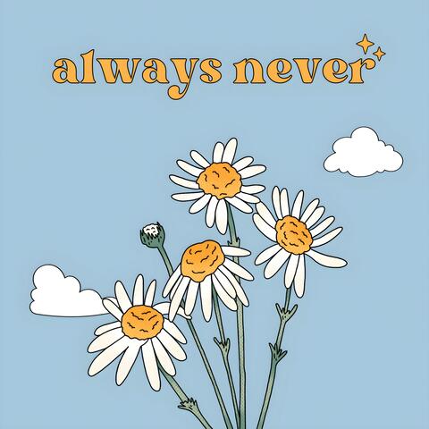 Always Never
