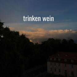 trinken wein