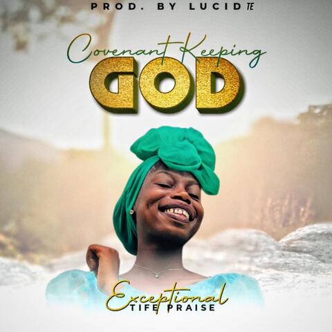 Covenant Keeping God