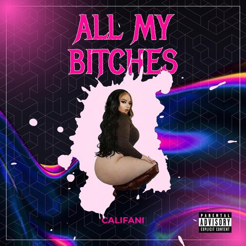 All My Bitches