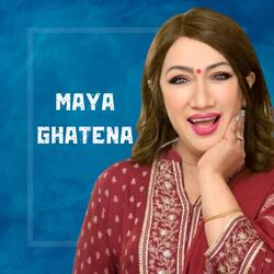 MAYA GHATENA