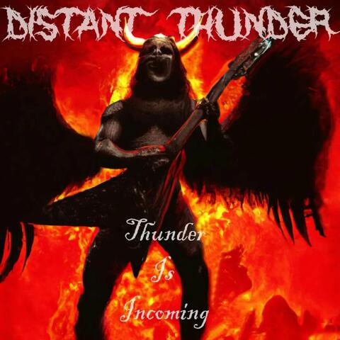 Thunder In Incoming