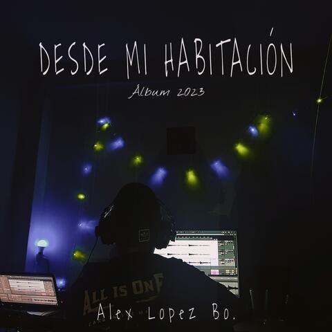 Desde Mi Habitación