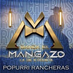 Popurri Ranchero - La gran pachanga