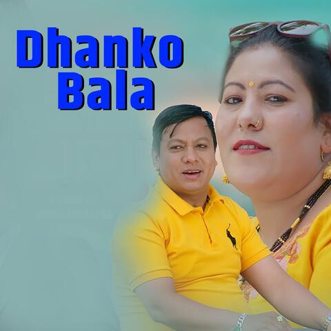 Dhanko Bala