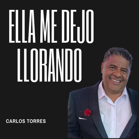 Ella me dejo llorando