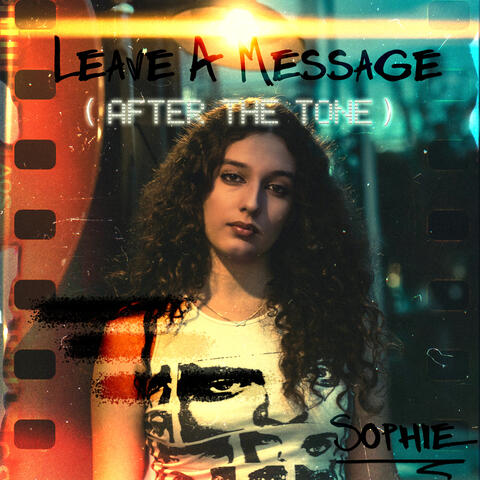 Leave A Message (After The Tone)