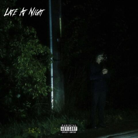 Late At Night