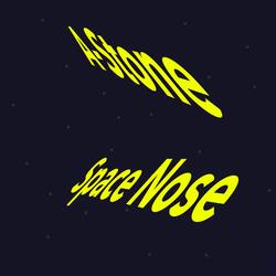 Space Nose