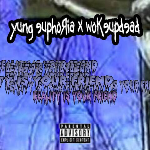 Reality Is Your Friend