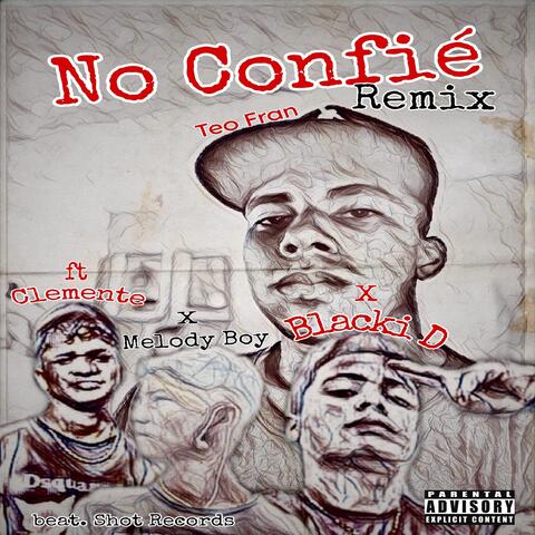 No Confié