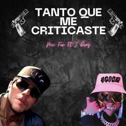 Tanto Que Me Criticaste