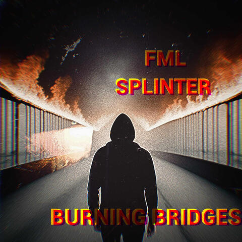 Burning Bridges