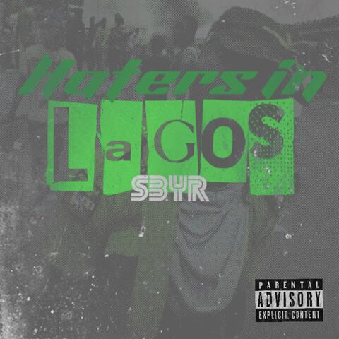 Haters In Lagos