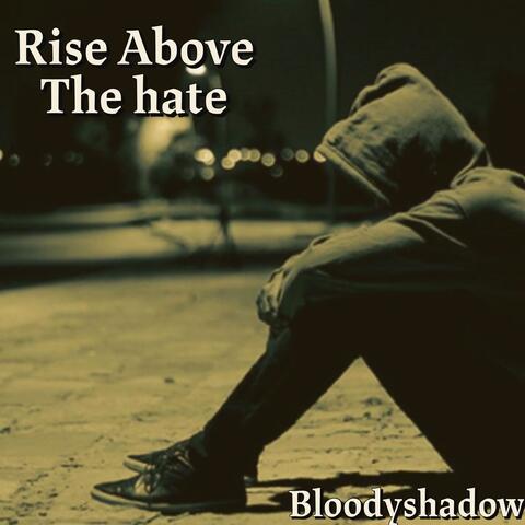Rise Above The Hate