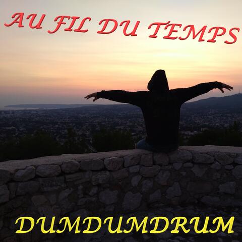 AU FIL DU TEMPS