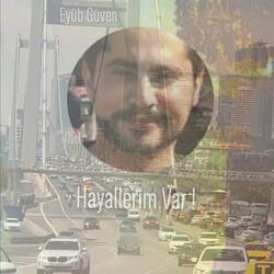Hayallerim Var !