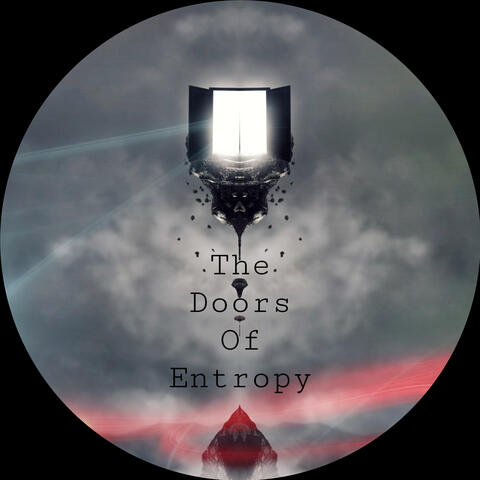 The Doors Of Entropy