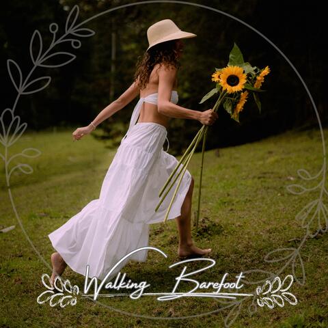 Walking Barefoot