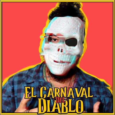 El Carnaval Del Diablo