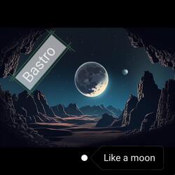 Like a moon