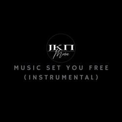 Music Set You Free