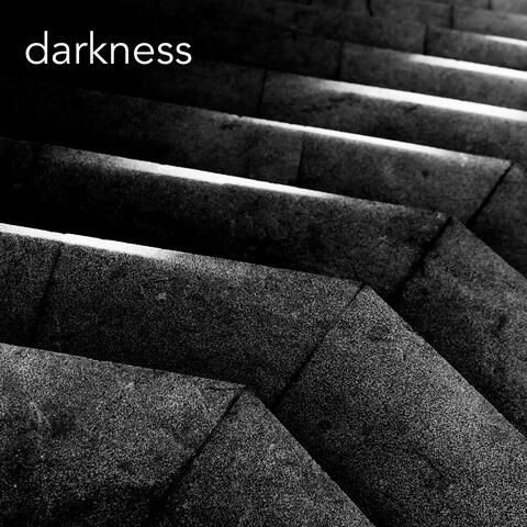 Darkness