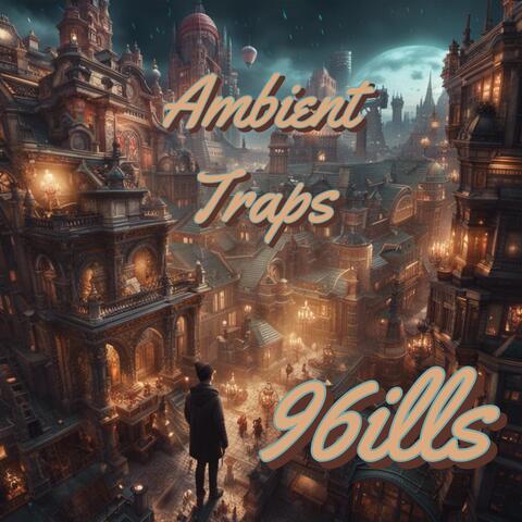Ambient Traps