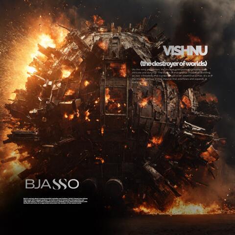 Vishnu (the destroyer of worlds)