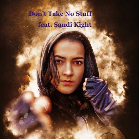 Don't Take No Stuff