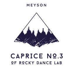 Caprice No.3 of Rocky Dane Lab