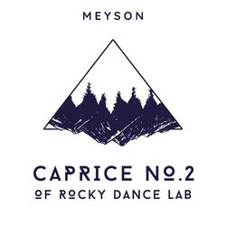 Caprice No. 2 of Rocky Dance Lab